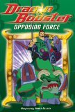 Dragon Booster: Opposing Force