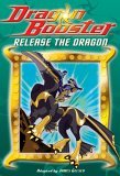 Dragon Booster: Release the Dragon